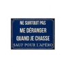 PLAQUE HUMORISTIQUE NE PAS DERANGER