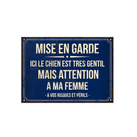 PLAQUE  HUMORISTIQUE MISE EN GARDE