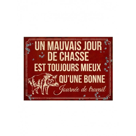 PLAQUE  HUMORISTIQUE MAUVAIS JOUR